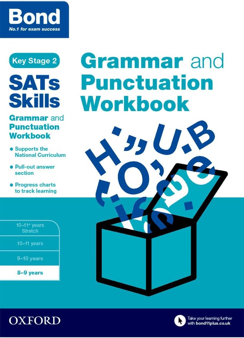 – Grammar and Punctuation Workbook: 8-9 years (Bond SATs Skills)