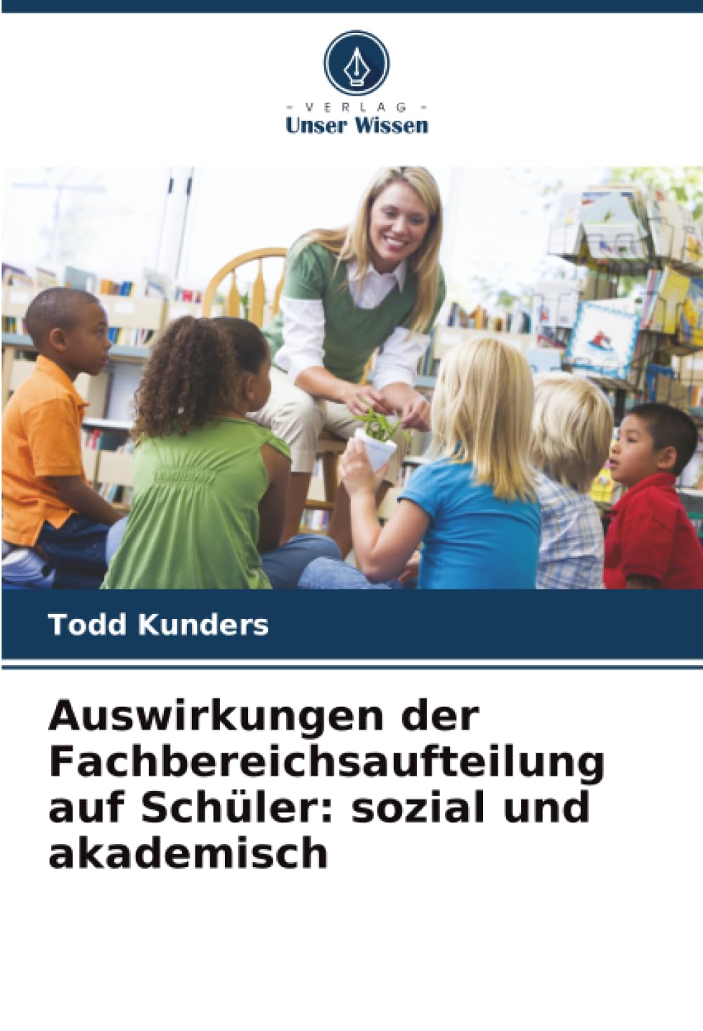 Auswirkungen der Fachbereichsaufteilung auf Schüler: sozial und akademisch