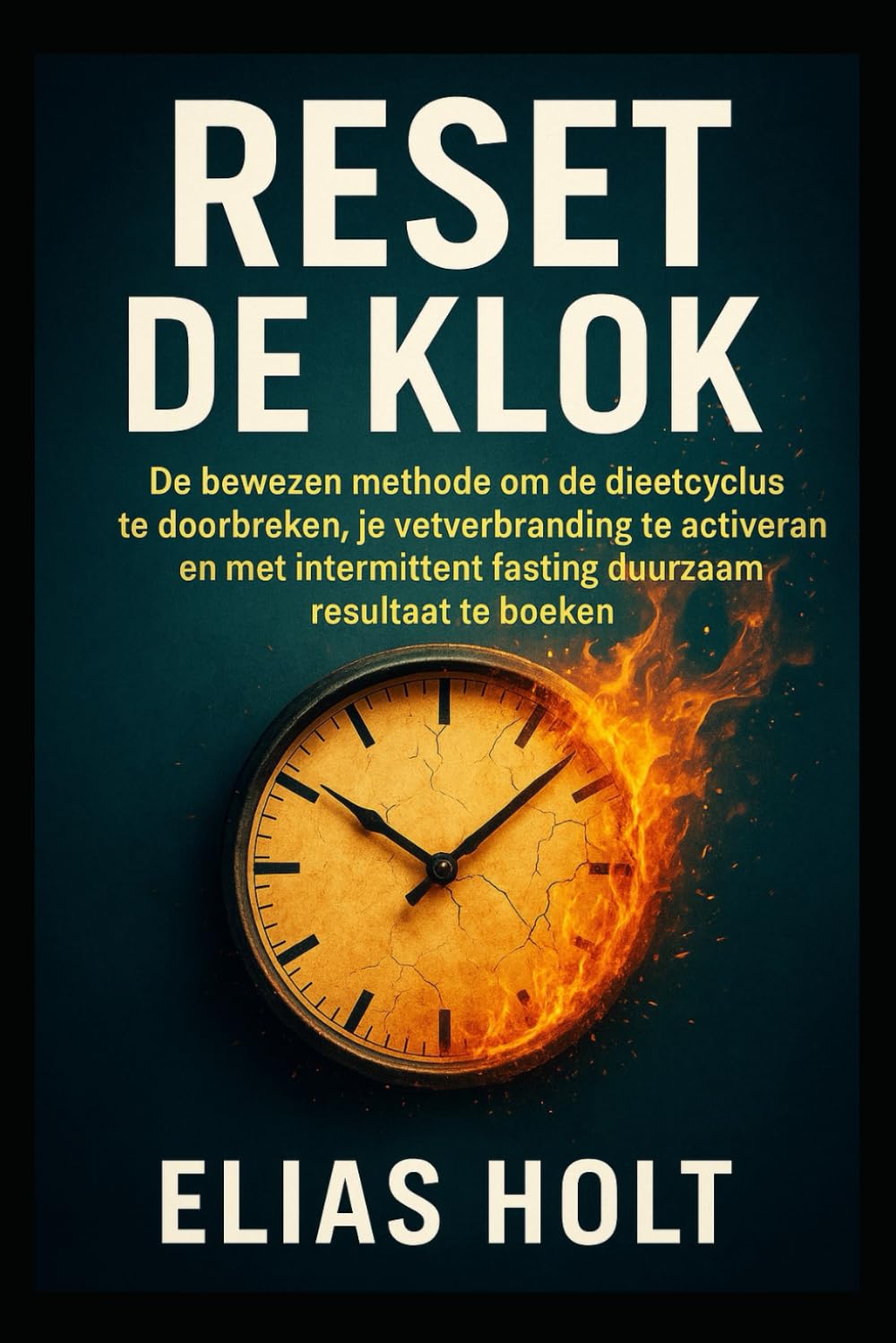 Reset de Klok: De bewezen methode om de dieet-cyclus te doorbreken, je vetverbranding te activeren en met intermittent fasting duurzaam resultaat te boeken.