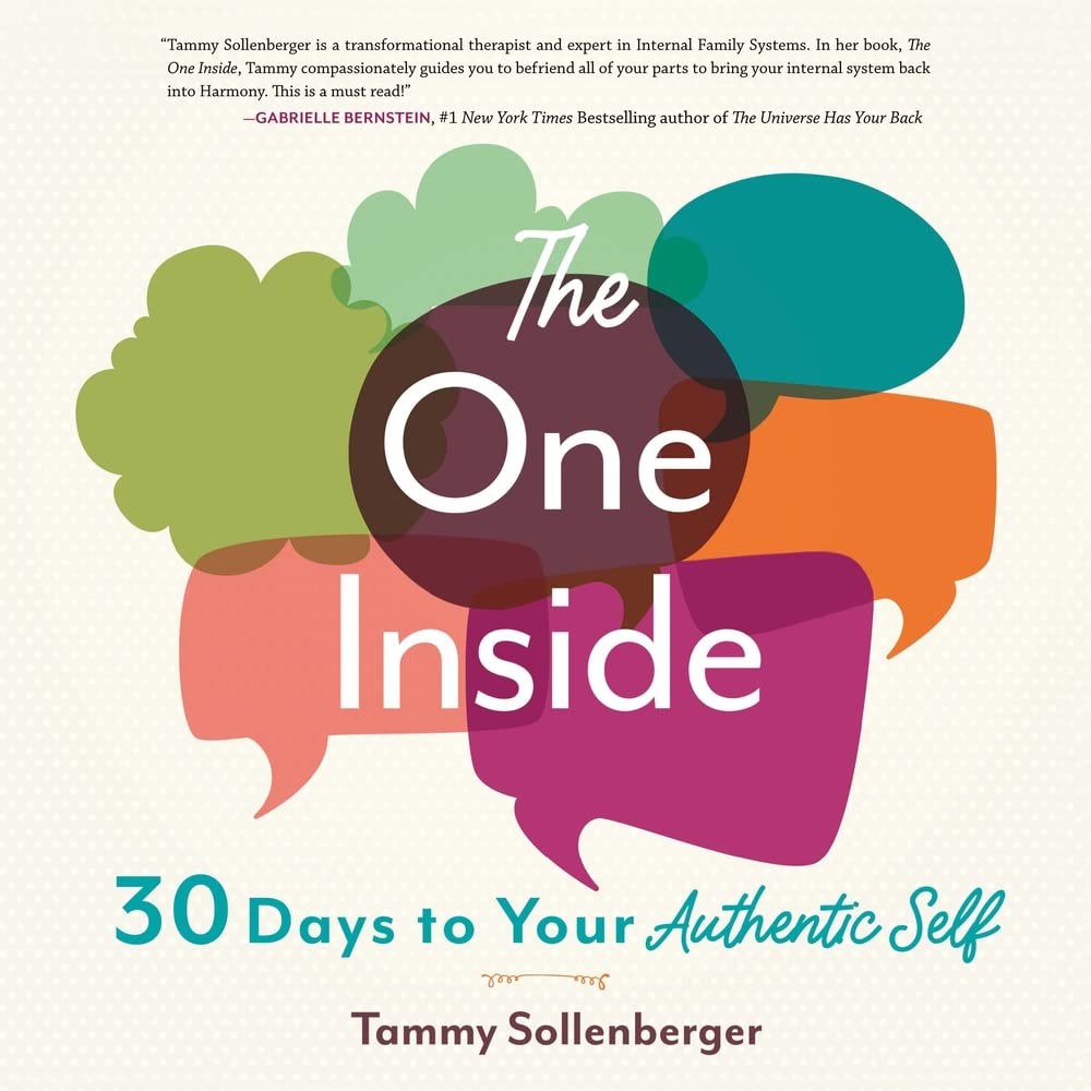 The One Inside: 30 Days To Your Authentic Self