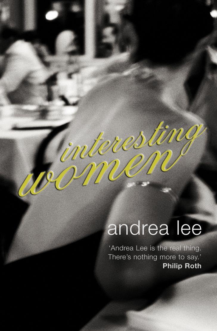 INTERESTING WOMEN: A Sophisticated Fiction Collection of Seduction and Wit in Italy