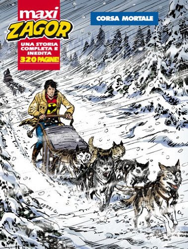  ZAGOR MAXI N.10 - Corsa mortale
