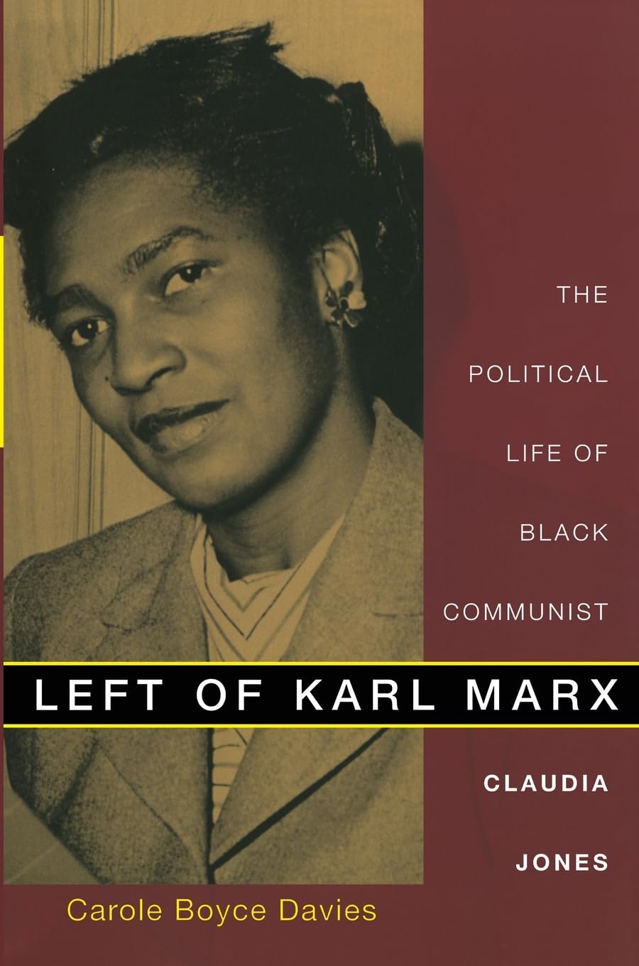 Left of Karl Marx by Carole Boyce Davies (Paperback Book)
