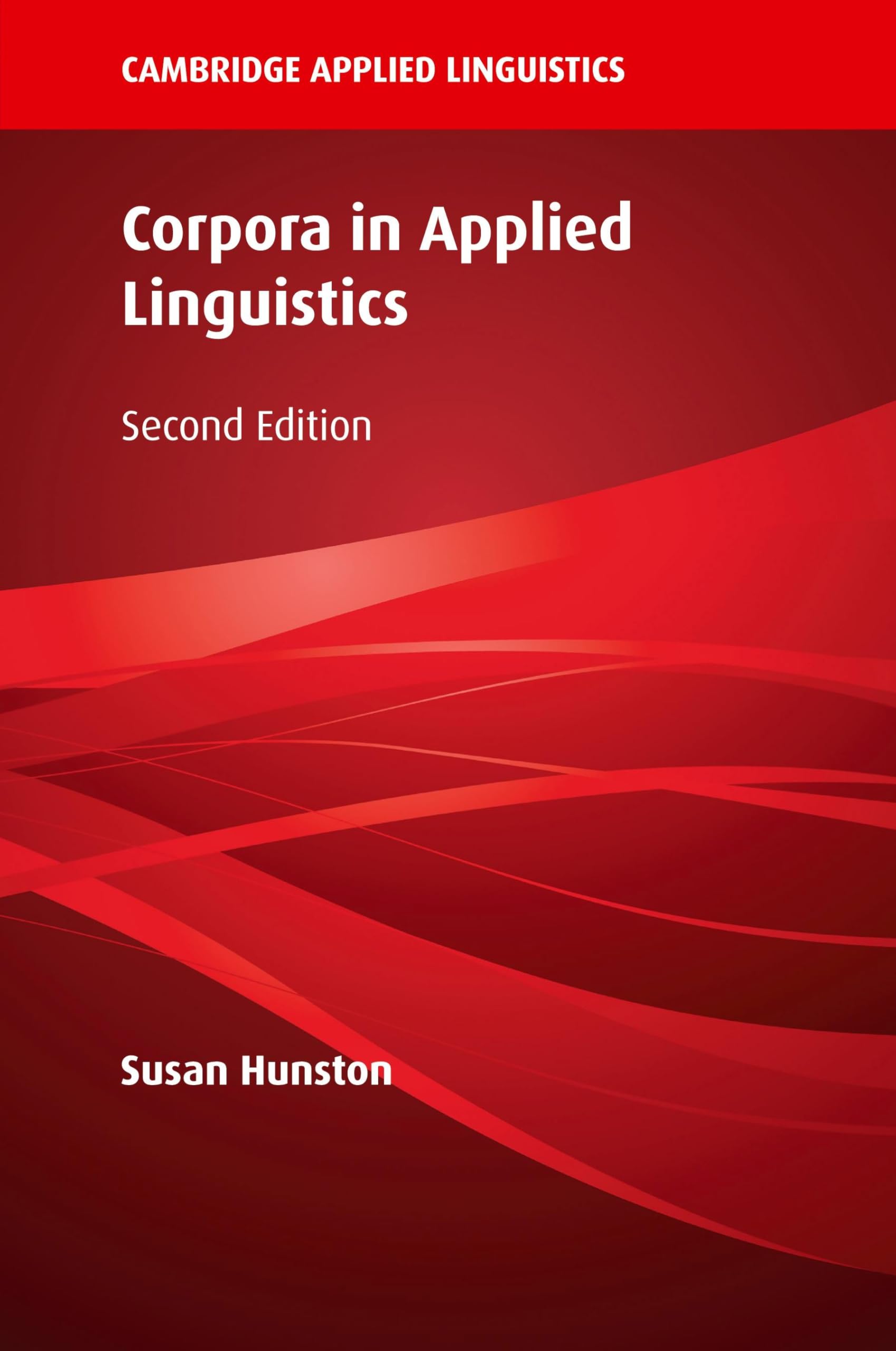 Corpora in Applied Linguistics (Cambridge Applied Linguistics)