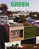 Green houses new directions in sustainable architecture