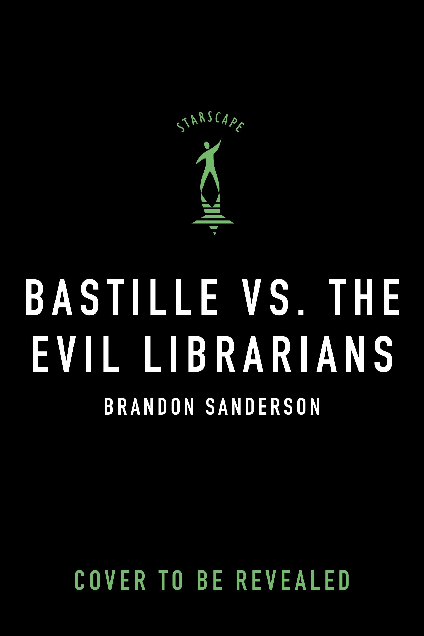 Starscape Books Bastille vs. the Evil Librarians