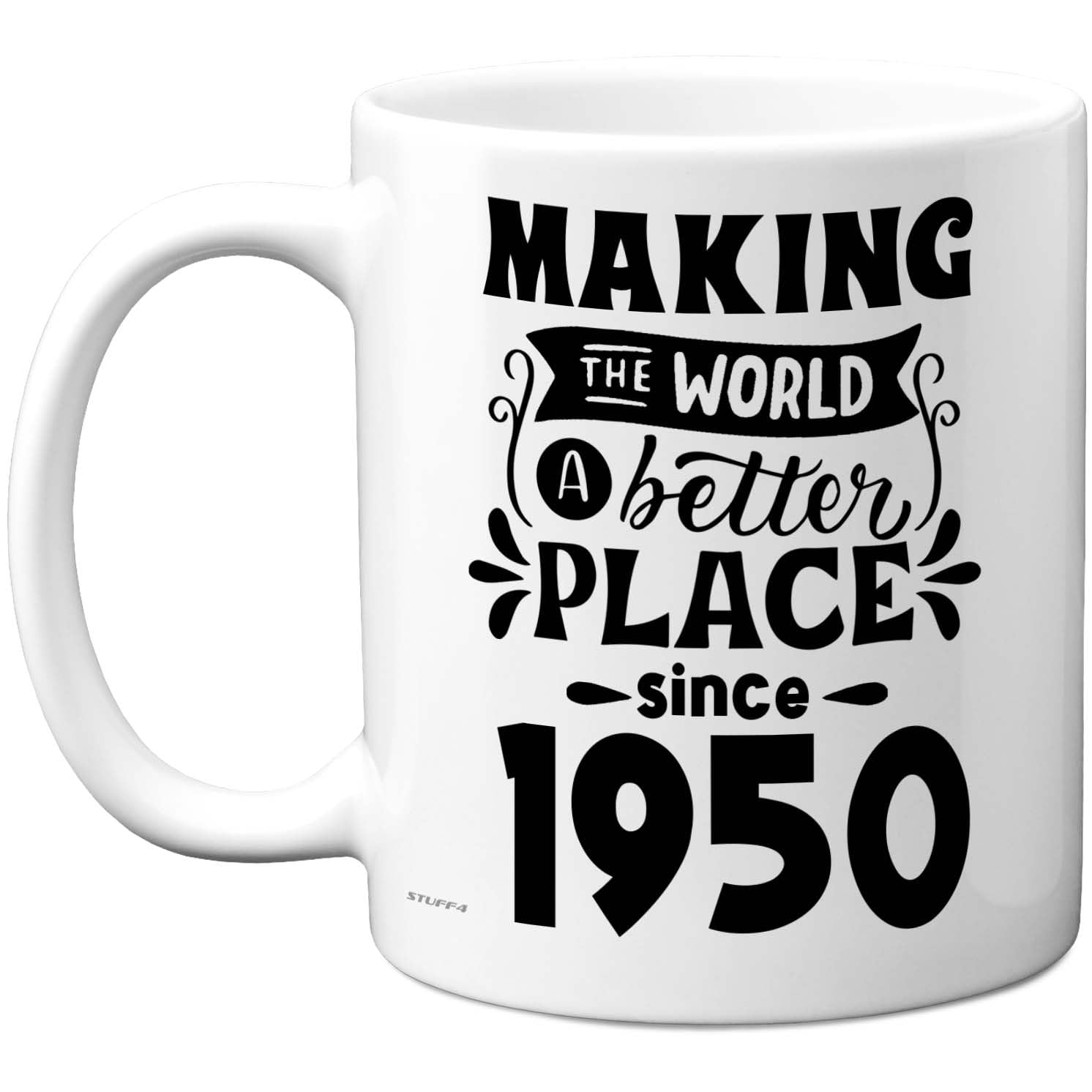 Stuff4 76th Birthday Mug Gift for Men Women - Making The World a Better Place Since 1950 - Happy 76 Birthday Gifts for Grandad Grandma Nan Retro Back in 1950 Age 76 Bday, 11oz Ceramic Coffee Mugs