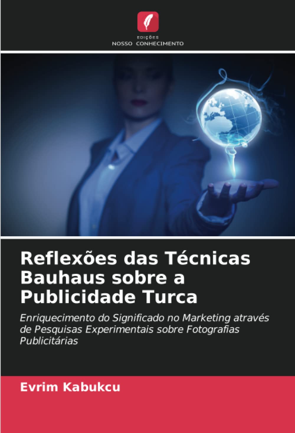 Reflexões das Técnicas Bauhaus sobre a Publicidade Turca