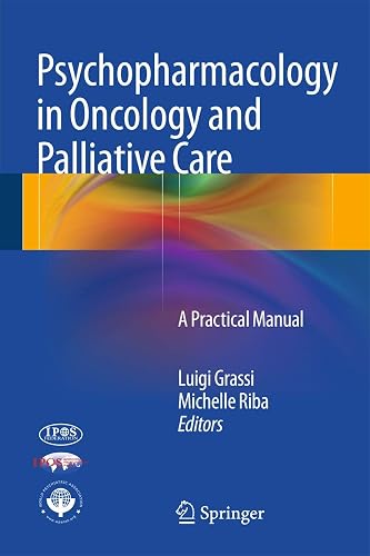 Psychopharmacology in Oncology and Palliative Care: A Practical Manual
