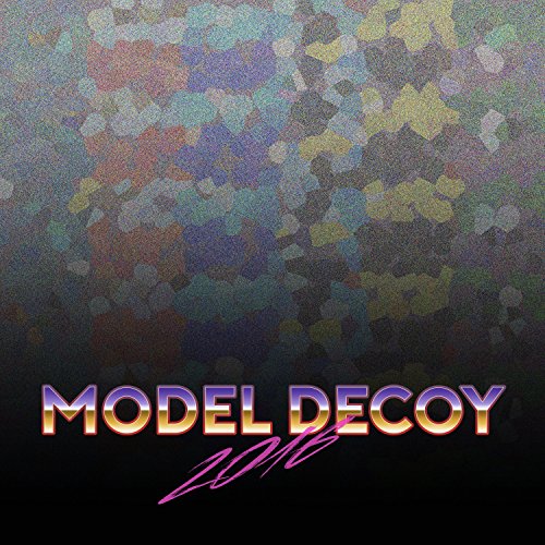 Play Model Decoy by Model Decoy on Amazon Music
