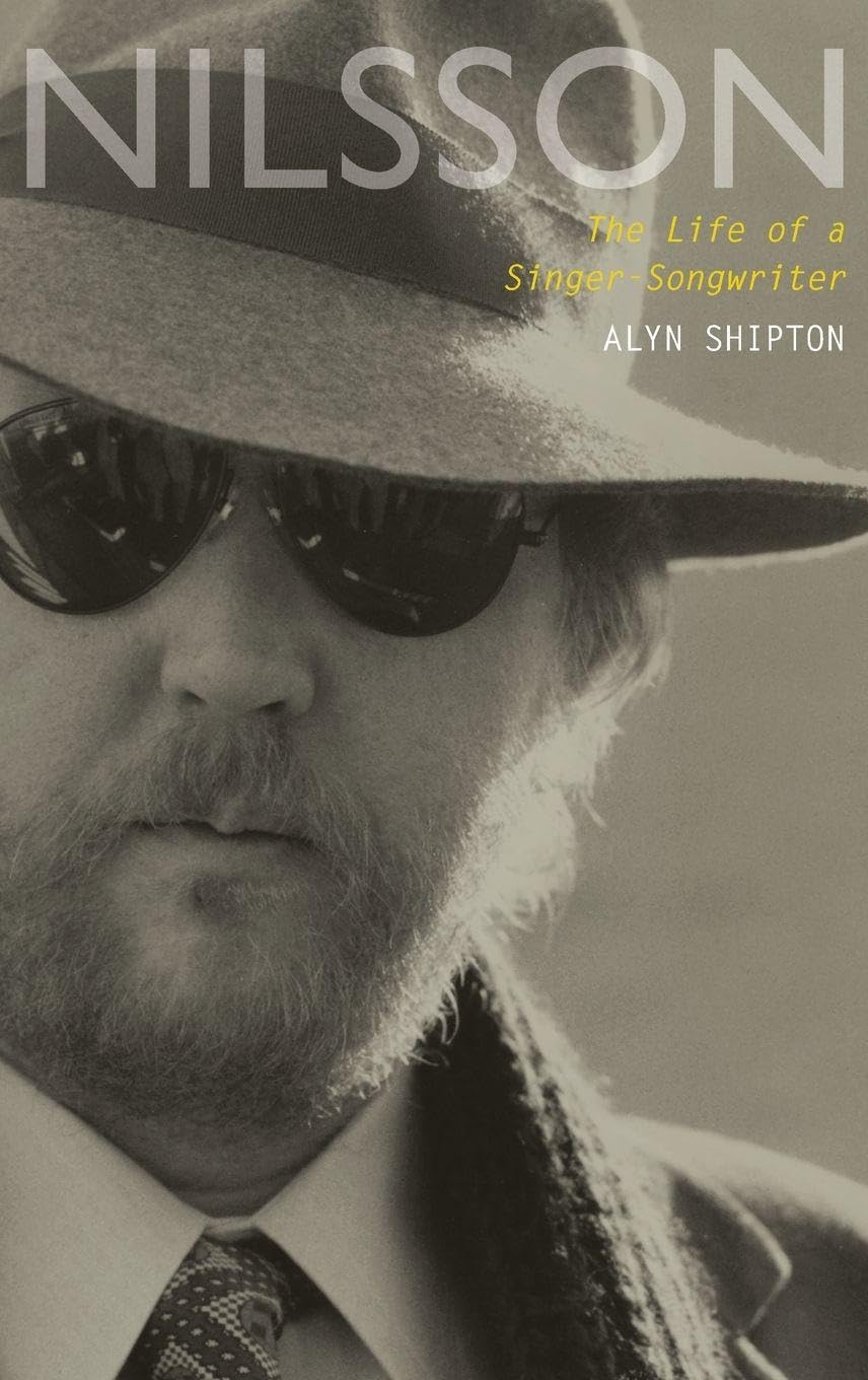 Nilsson: The Life of a Singer-Songwriter