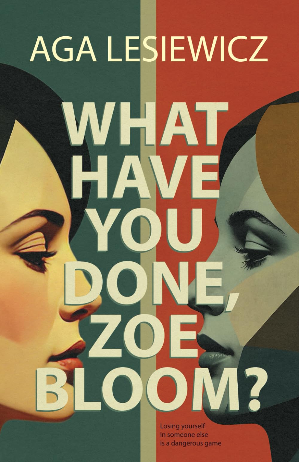 WHAT HAVE YOU DONE, ZOE BLOOM?