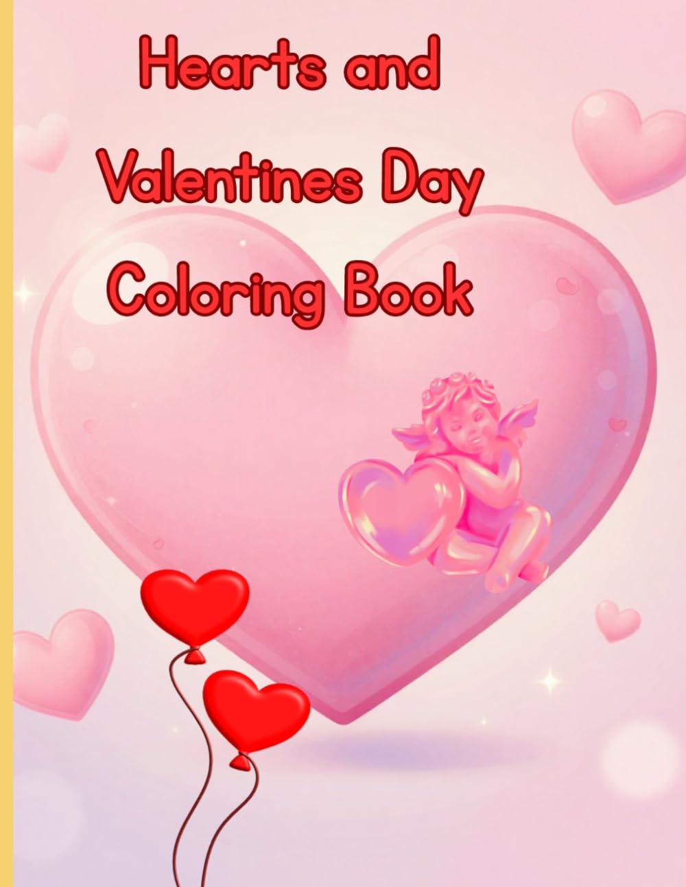 Hearts and Valentines Day Coloring Book