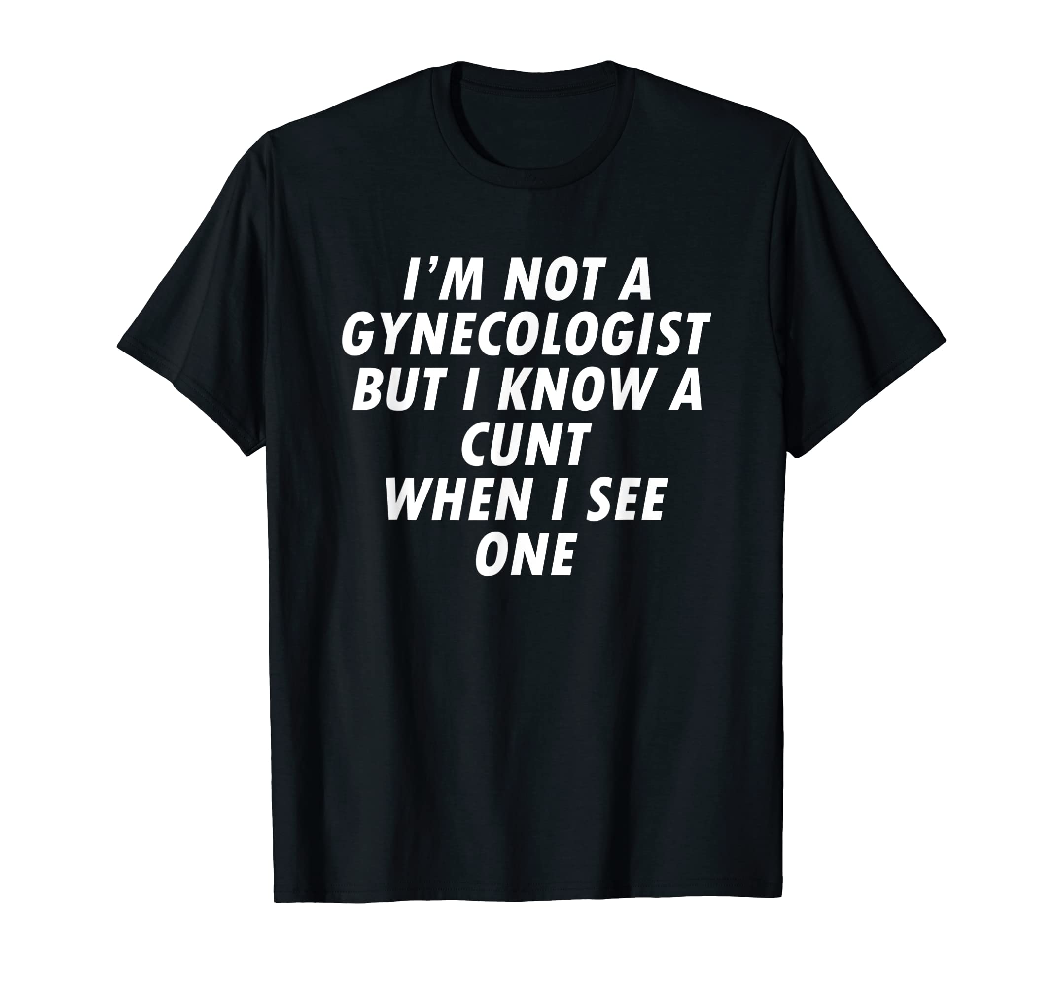 TrendingteesI'm Not A Gynecologist T-ShirtOEKO-TEX STANDARD 100