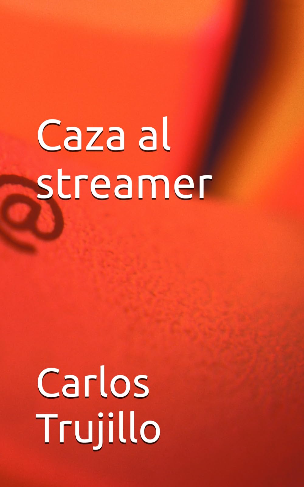 Caza al streamer