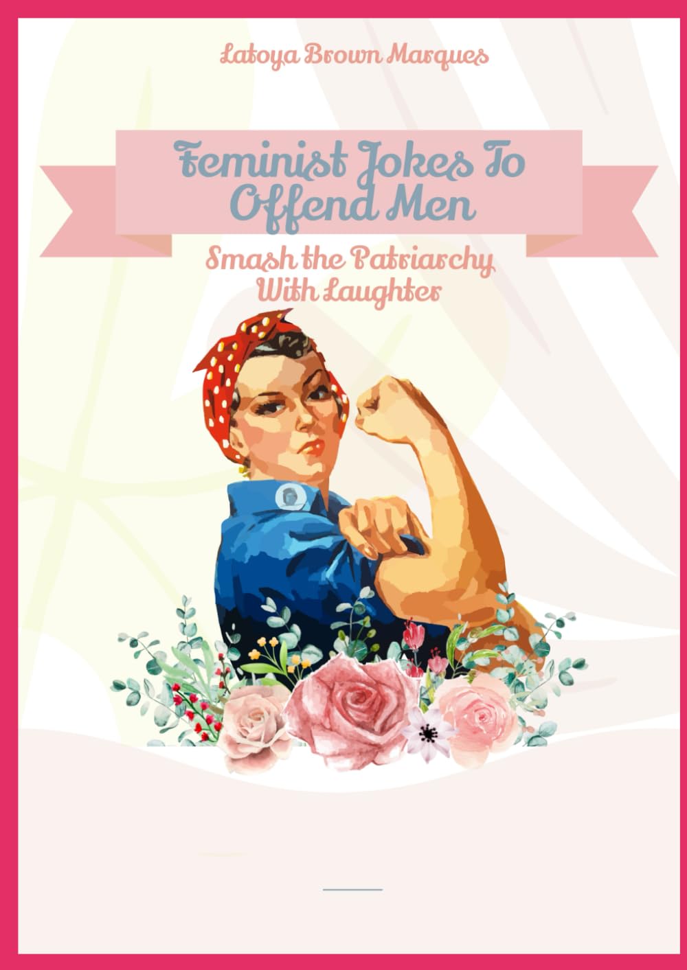 Feminist Jokes To Offend Men: Smash The Patriarchy With Laughter