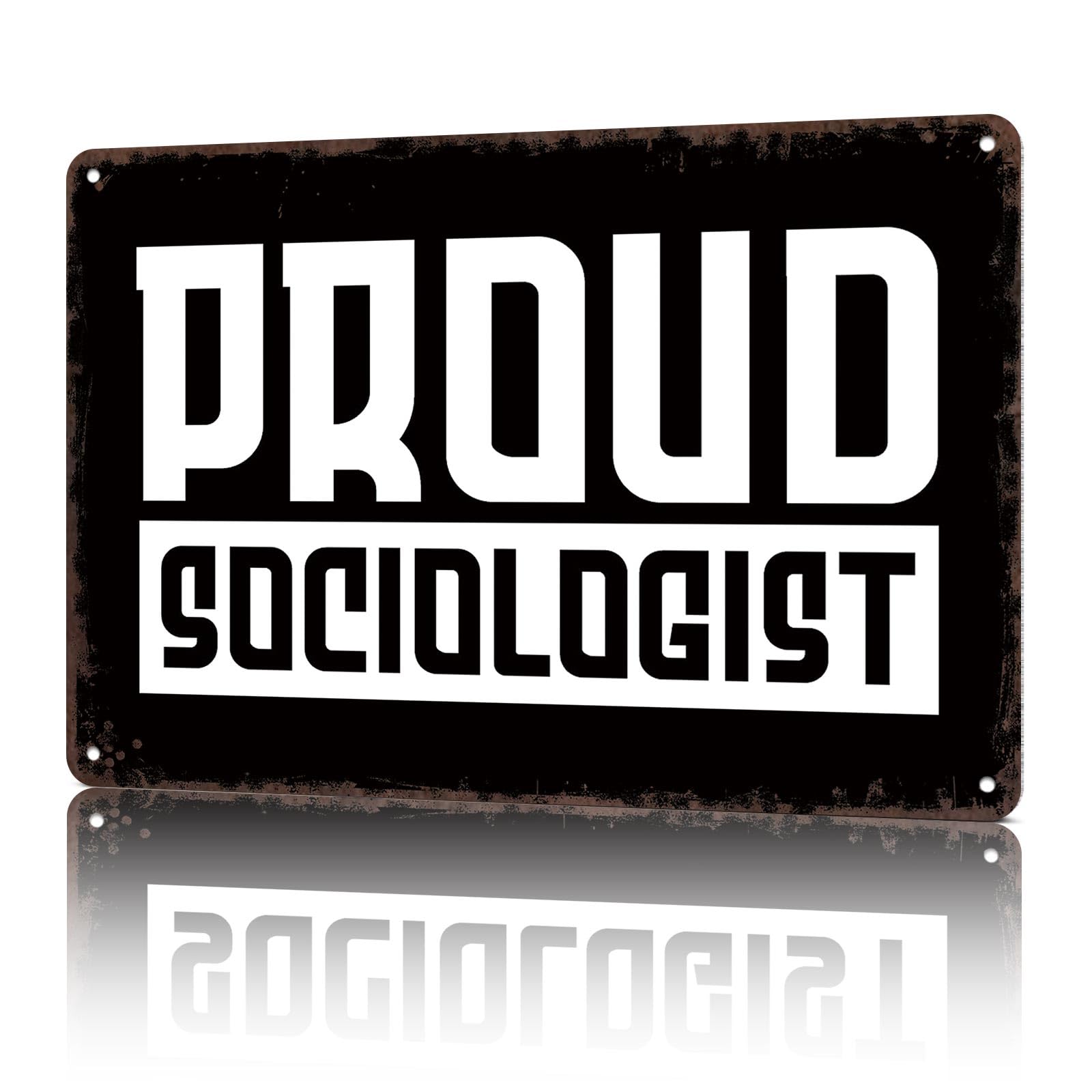 KWQDOZF Vintage Metal Signs Proud Sociologist Funny Tin Sign Poster Wall Art For Home Room Bedroom Office Decor 8x12inch