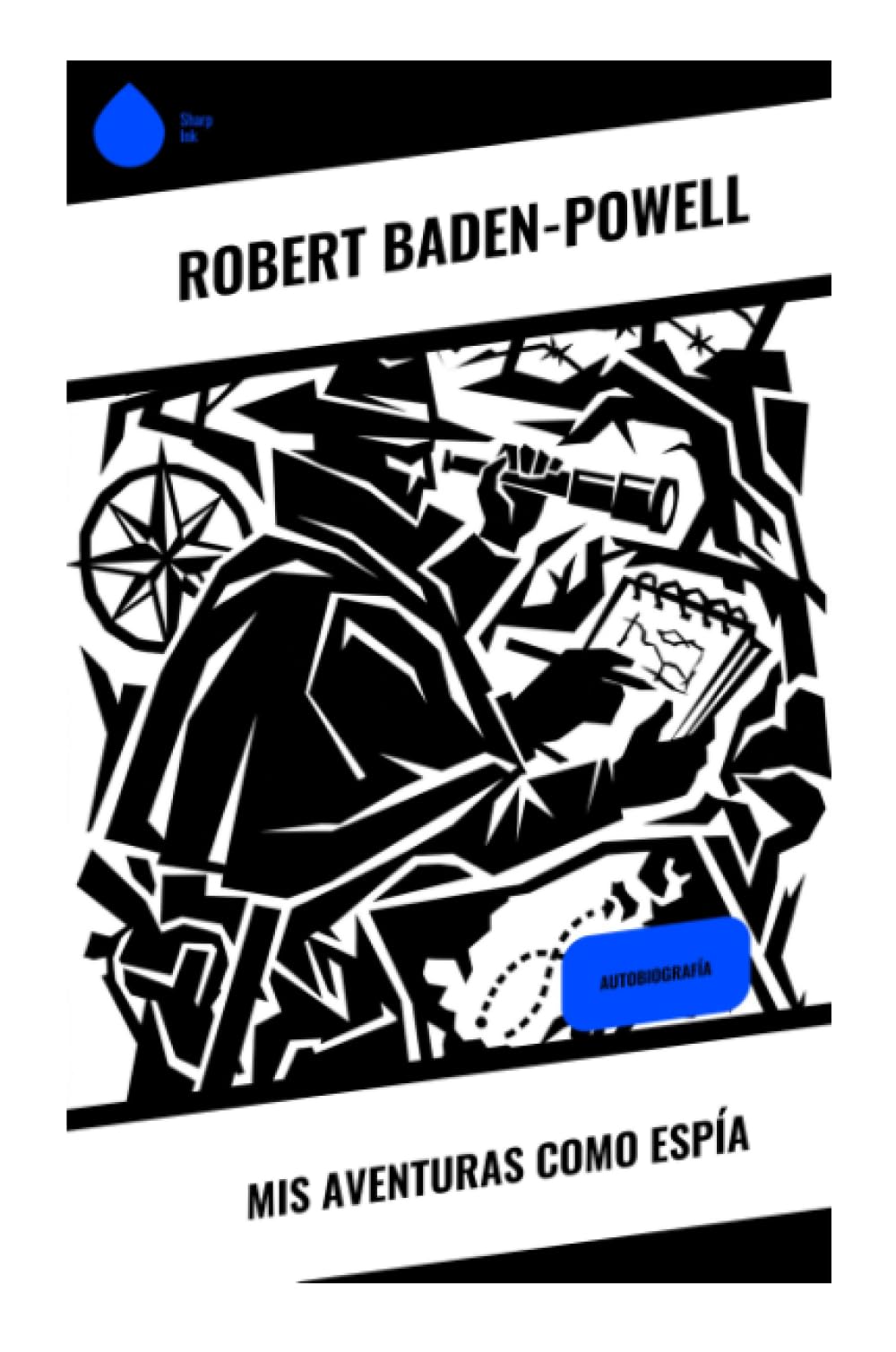 Mis aventuras como espía: Autobiografía