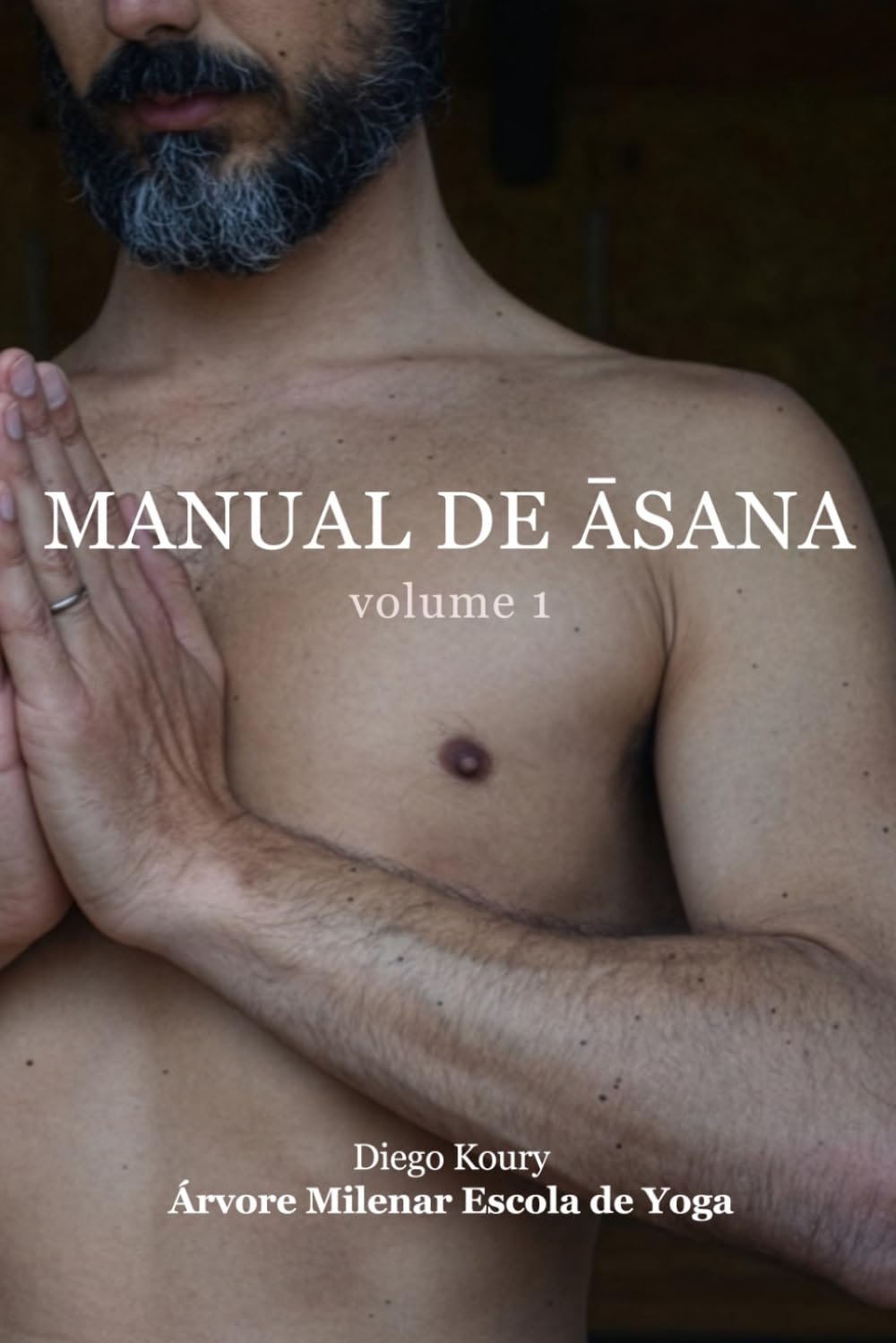 Manual de āsana: volume I