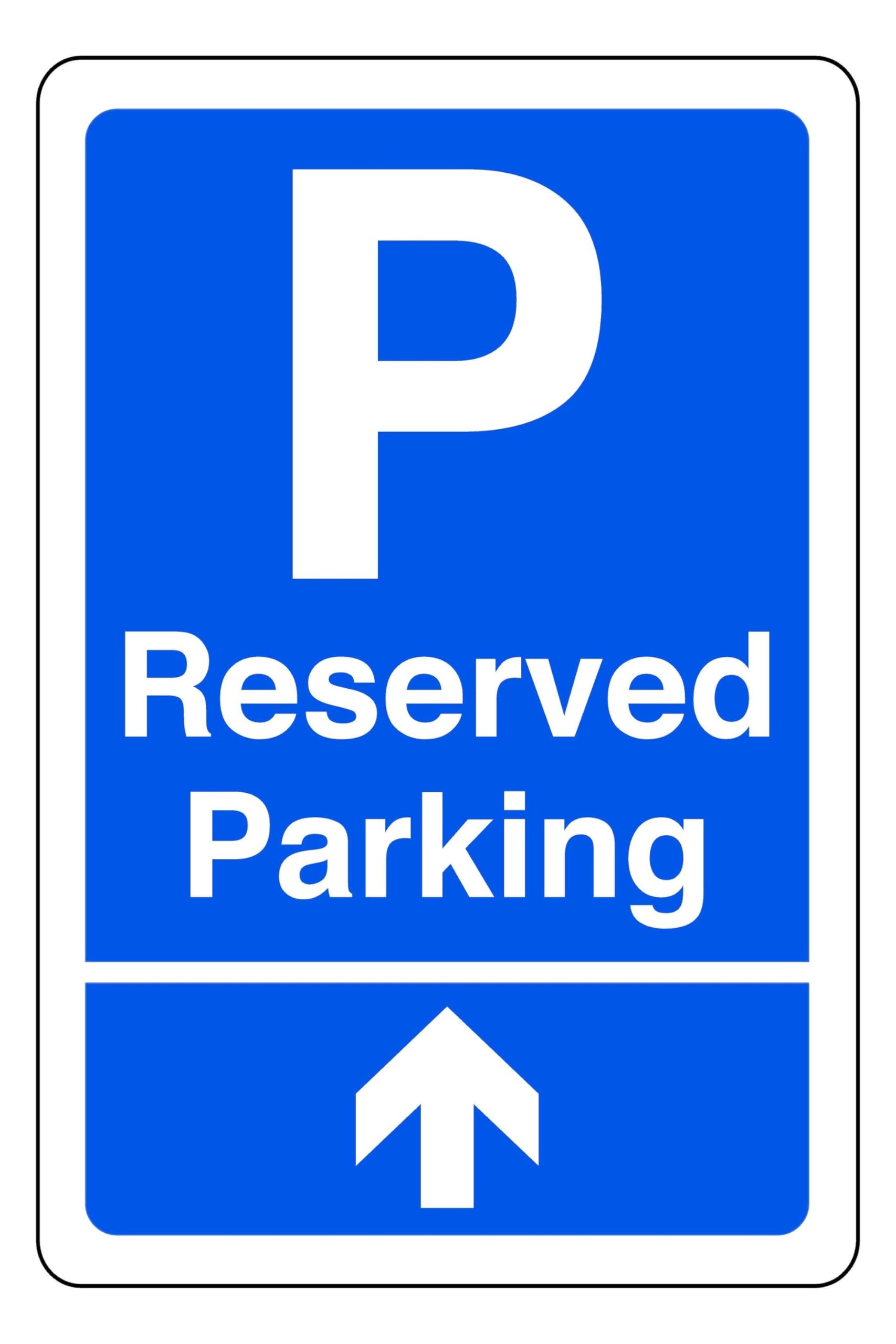Reserved Parking arrow up - safety sign- 3mm Aluminum Dibond for indoor/outdoor usage (300mm x 200mm) 7m Viewing Distance.