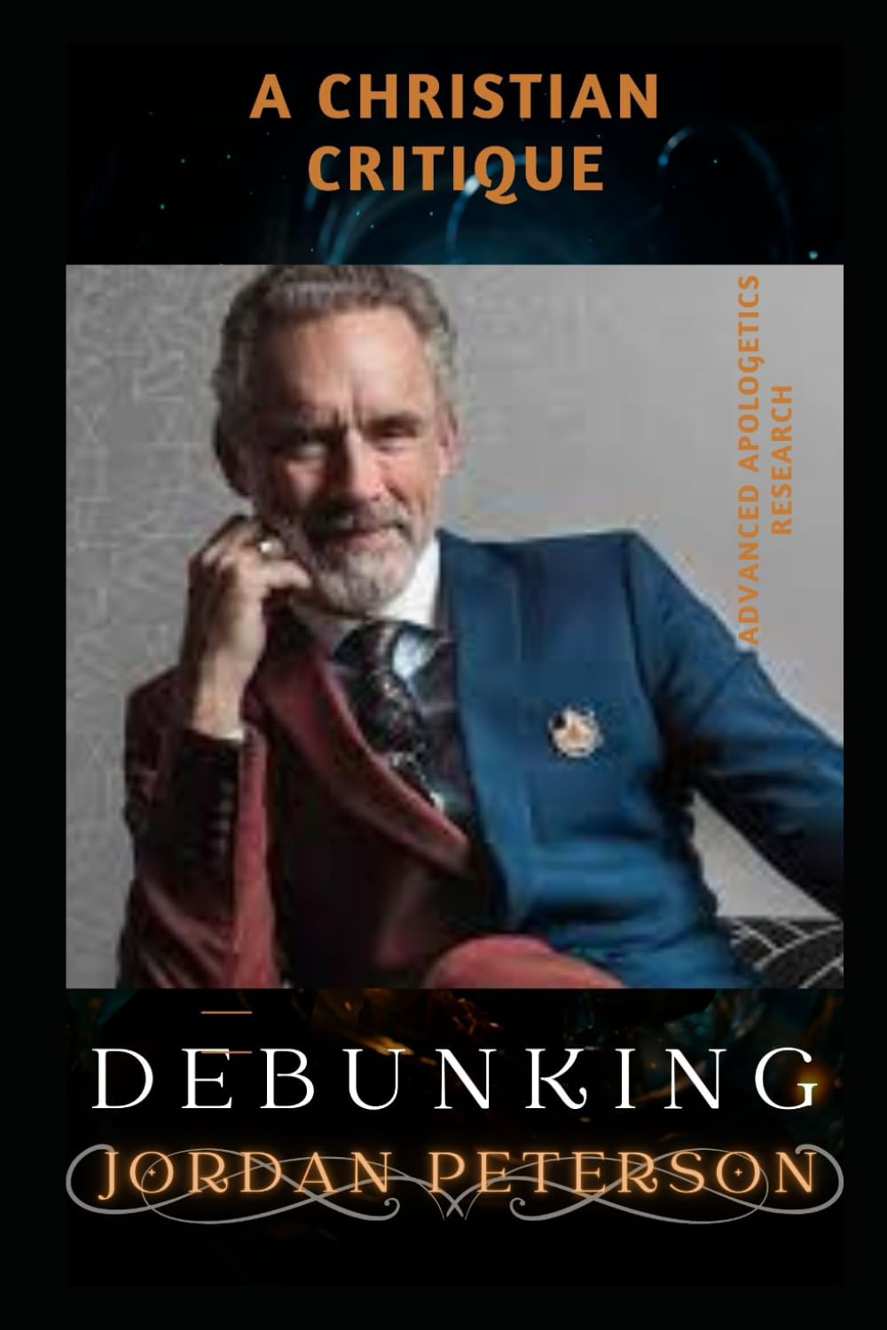 Debunking Jordan Peterson: A Christian Critique