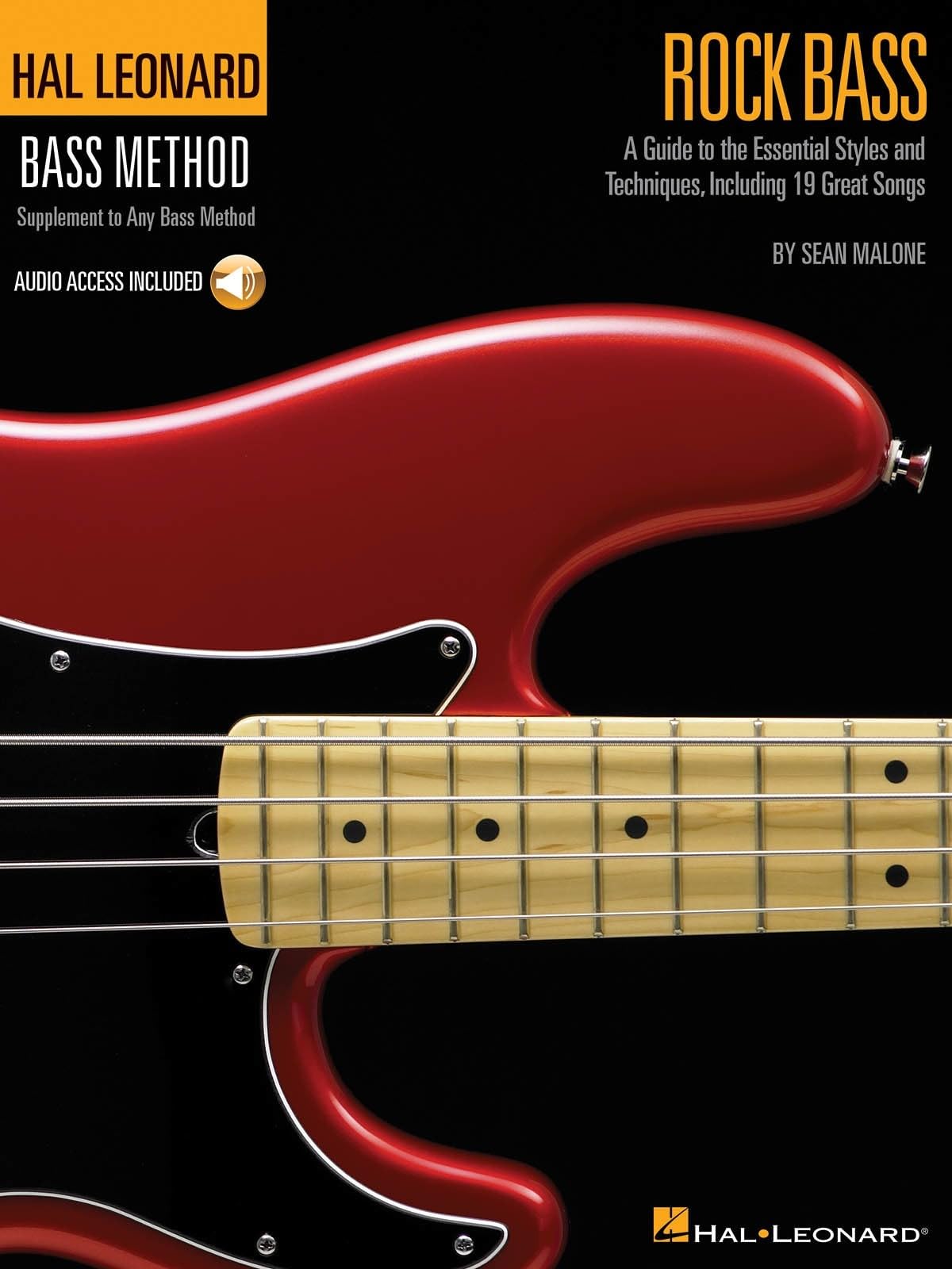 HAL LEONARD BASS METHOD ROCK BASS SEAN MALONE BGTR BOOK/CD: Hal Leonard Bass Method Stylistic Supplement