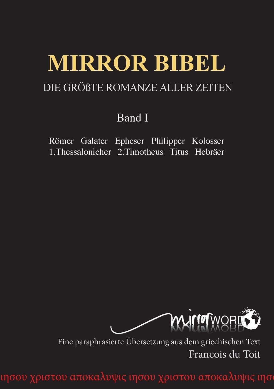 Mirror Bibel: Die Größte Romanze Aller Zeiten