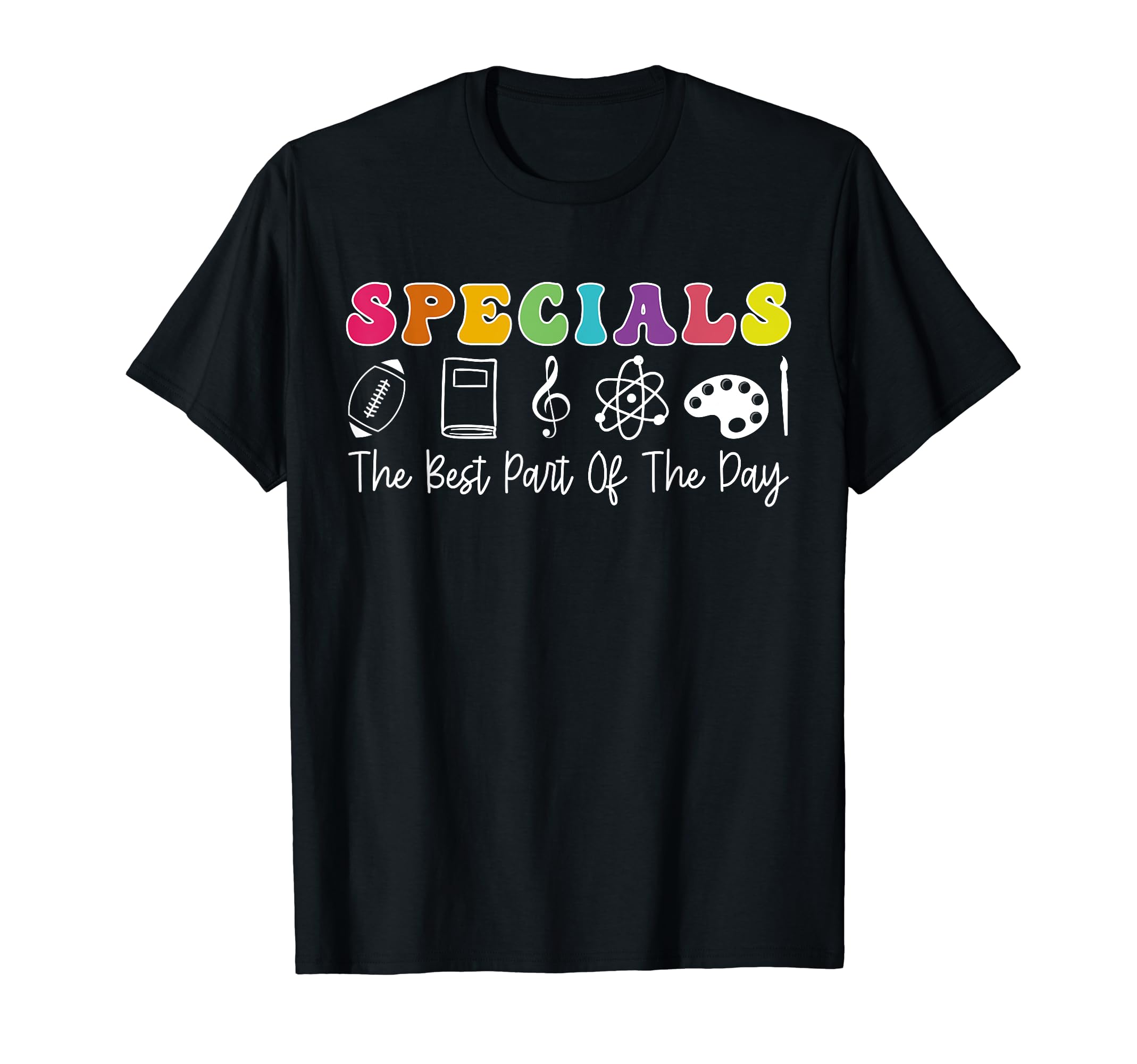 Teacher Specials The Best Part Of The Day TeeTeacher Specials The Best Part Of The Day - Specials Squad T-Shirt for Men Women Girls KidsOEKO-TEX STANDARD 100
