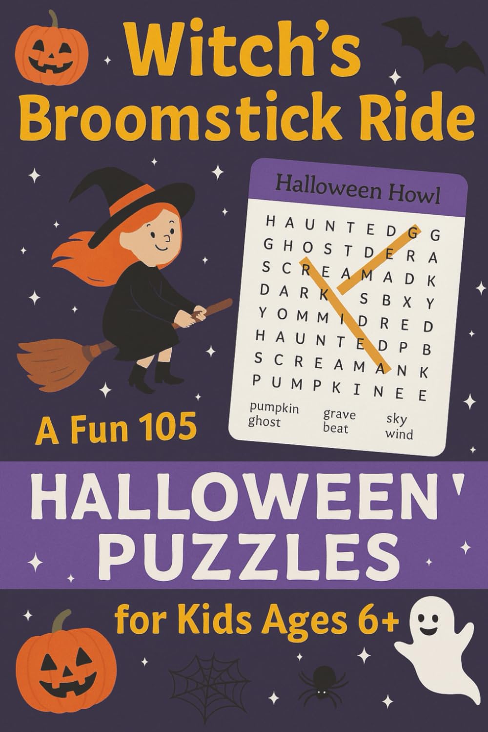 witch's Broomstick Ride: Witch's Broom Stick Ride, fun 105 Halloween Puzzles for kids Ages 6+