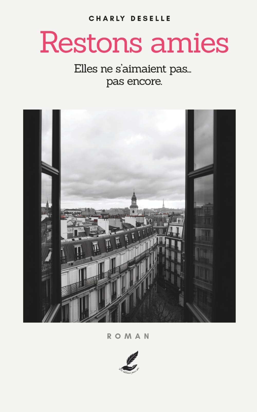 Restons amies: Elles ne s'aimaient pas… pas encore