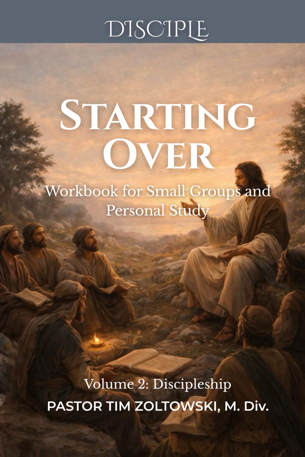 Starting Over: A Journey of Spiritual Renewal Workbook | Vol. 2 (Starting Over Workbooks (6 books))