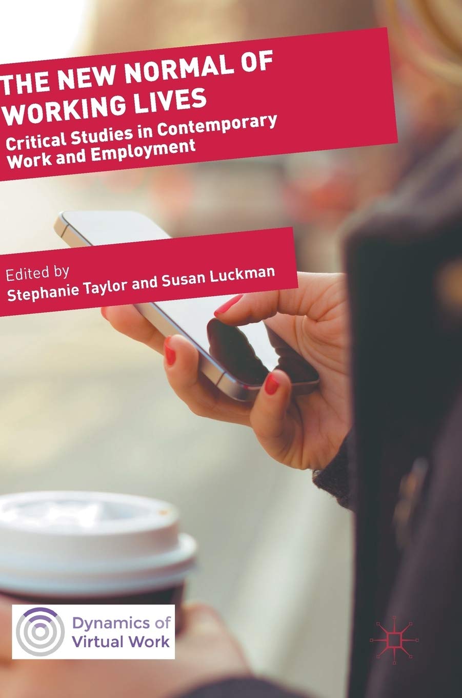 Livre de sociologie The New Normal of Working Lives essai scientifique sur l'emploi actuel