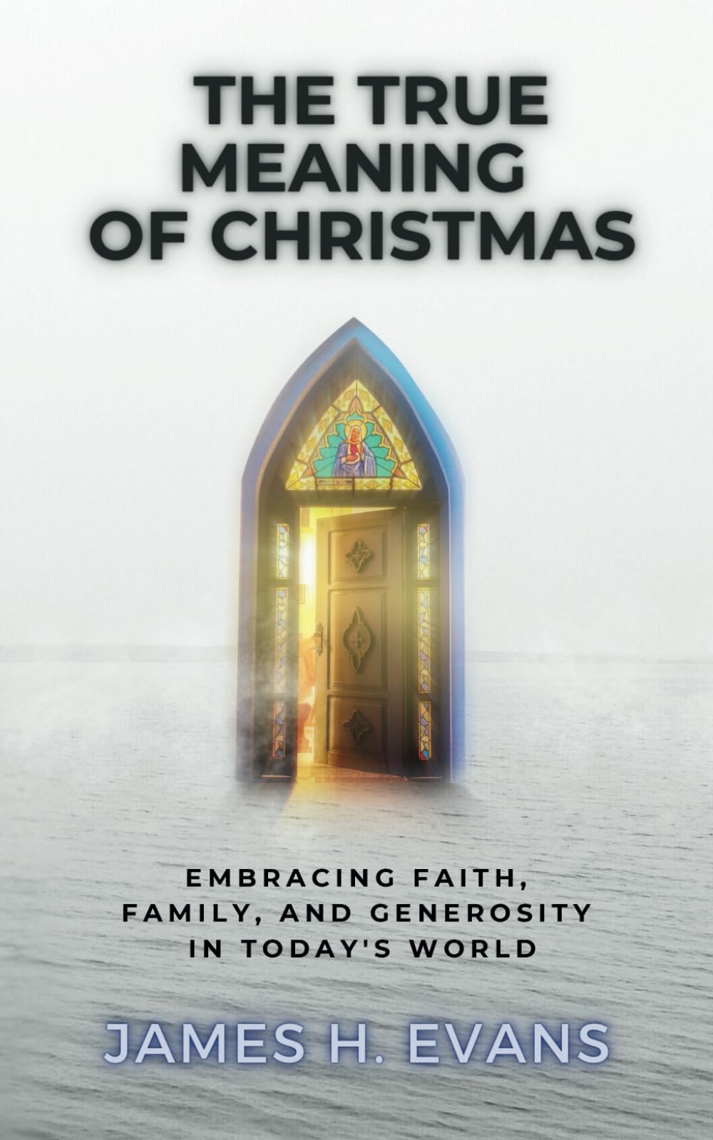 The True Meaning of Christmas: Embracing Faith, Family, and Generosity in Today's World