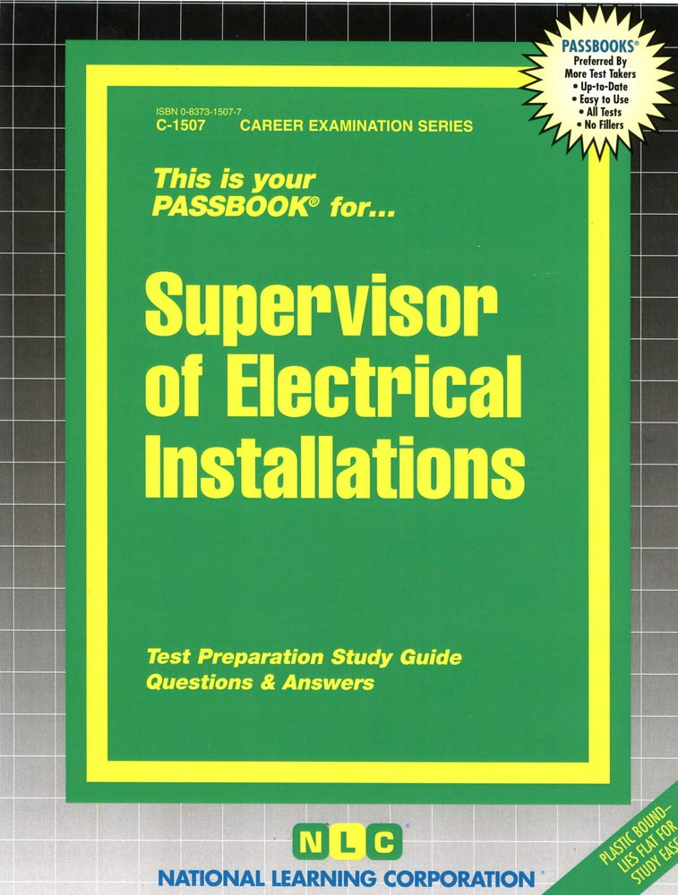 Supervisor of Electrical Installations: Passbooks Study Guide