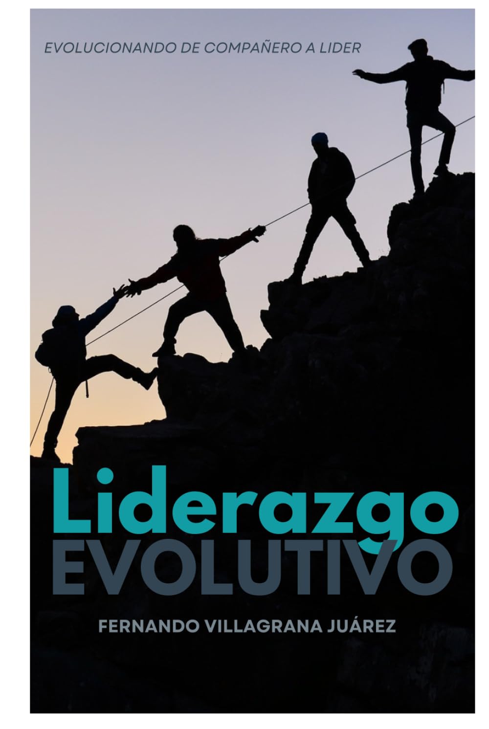 Liderazgo Evolutivo: Evolucionando de compañero a líder