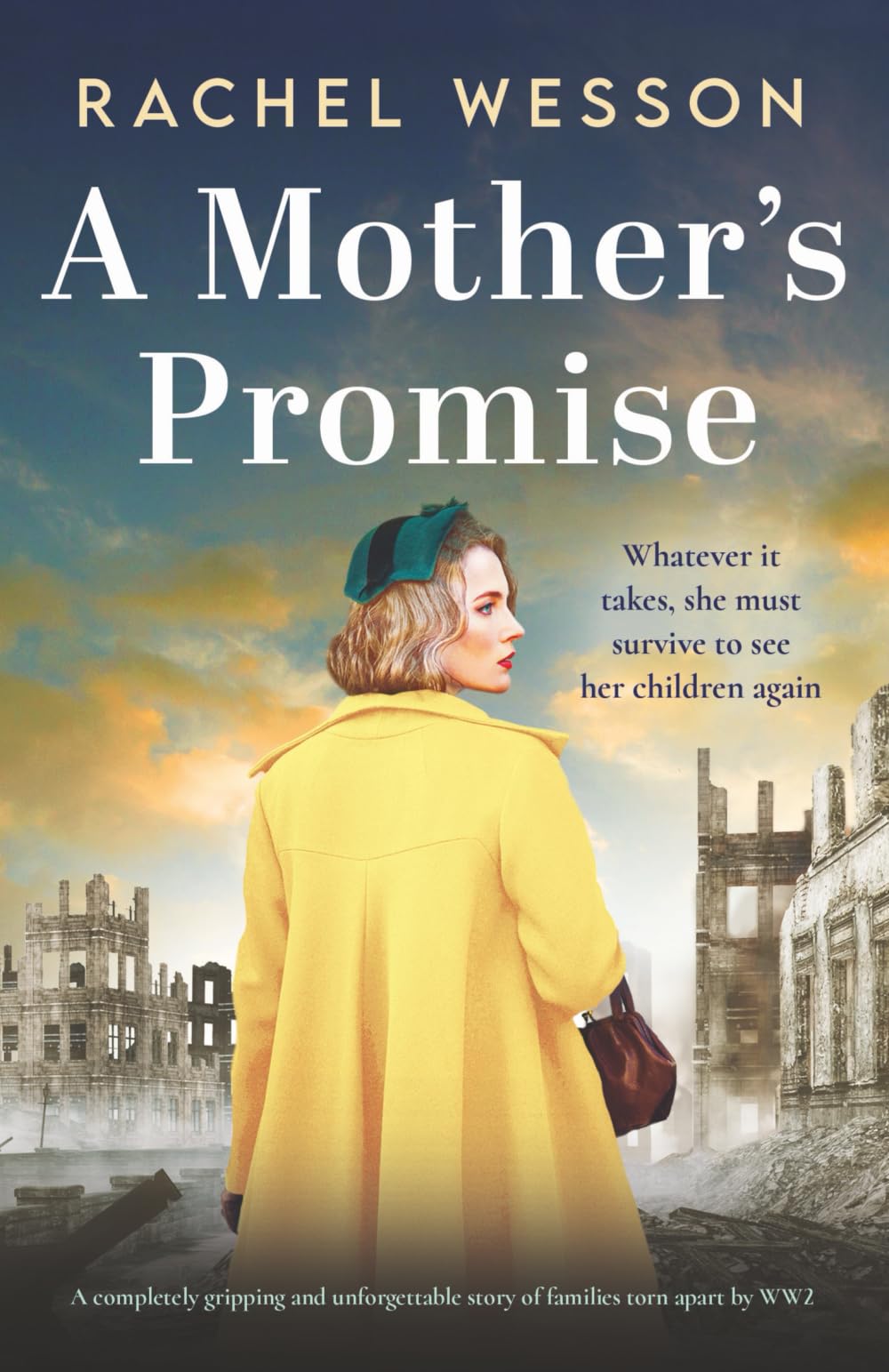 A Mother's Promise: A completely gripping and unforgettable story of families torn apart by WW2: 2 (Hearts at War)