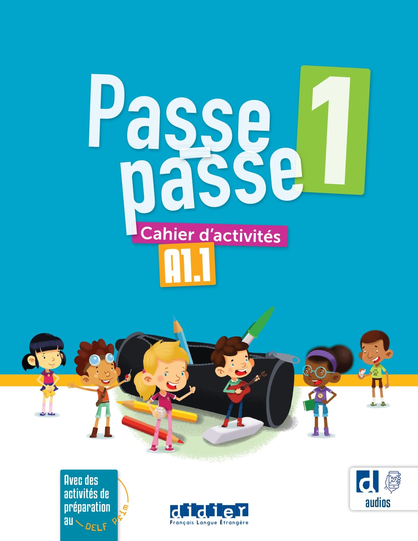 PASSE PASSE 1 - Cahier d'activities + didierfle.app