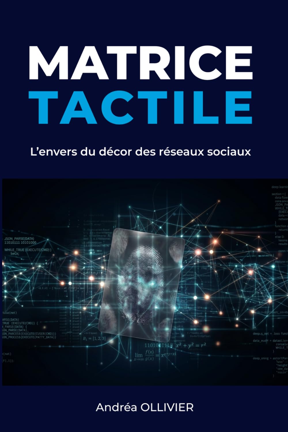 MATRICE TACTILE: L'envers du décor des réseaux sociaux