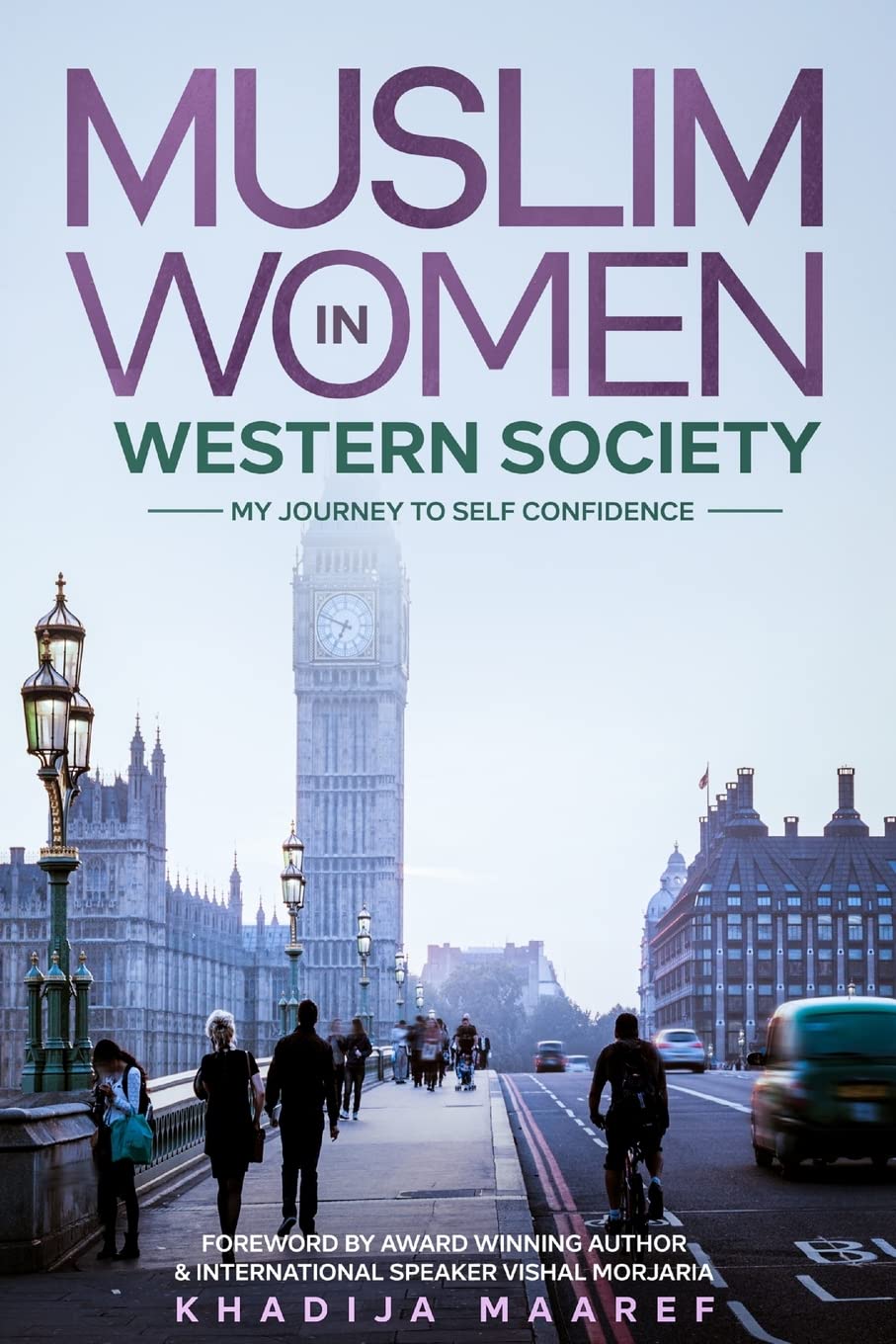 Muslim Women In Western Society: My Journey to Self-Confidence