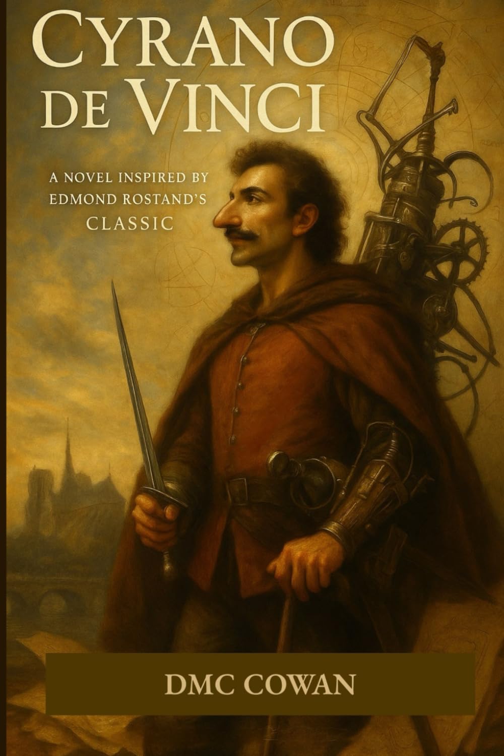 Cyrano de Vinci: A Novel Inspired by Edmond Rostand’s Classic Play Cyrano de Bergerac (The Romantic Rose Collection)