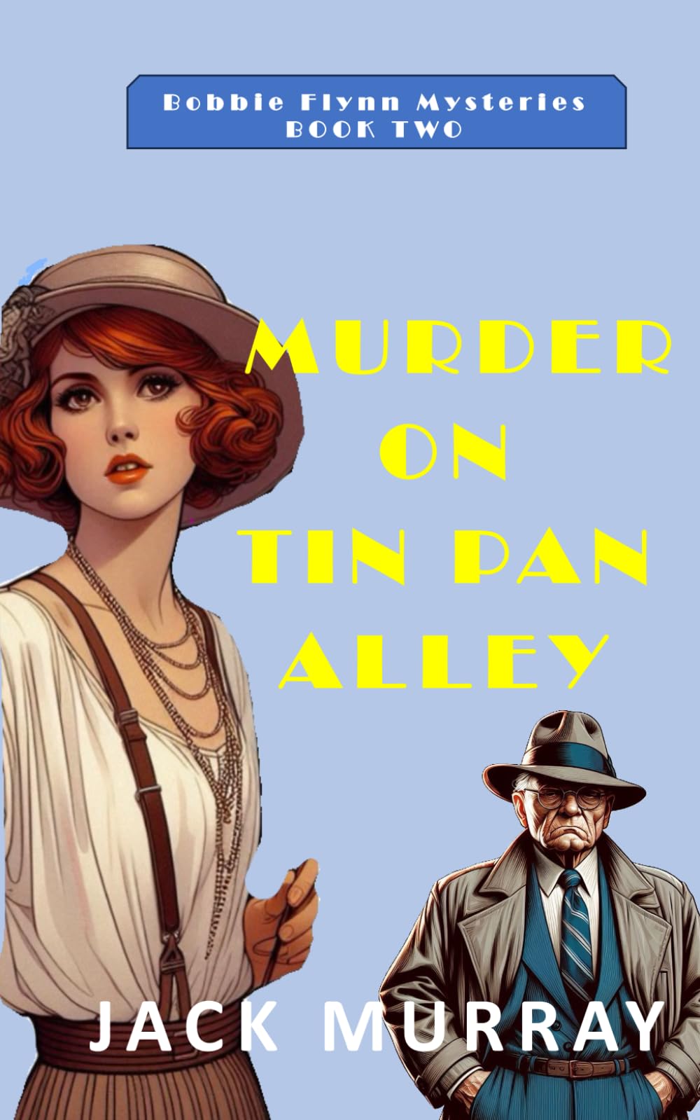 Murder on Tin Pan Alley: A 1920's New York Murder Mystery (Bobbie Flynn Mysteries)