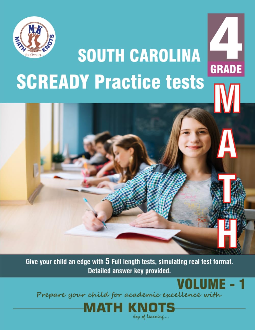 South Carolina State ( SC READY) , 4th Grade MATH Practice Tests ,Volume 1