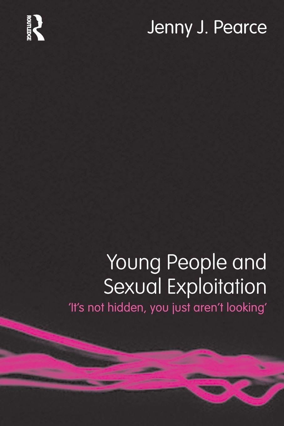 Young People And Sexual Exploitation - Jenny J. Pearce - Paperback Book