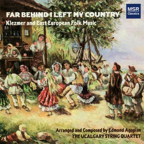 Far Behind I Left My Country Klezmer and East European