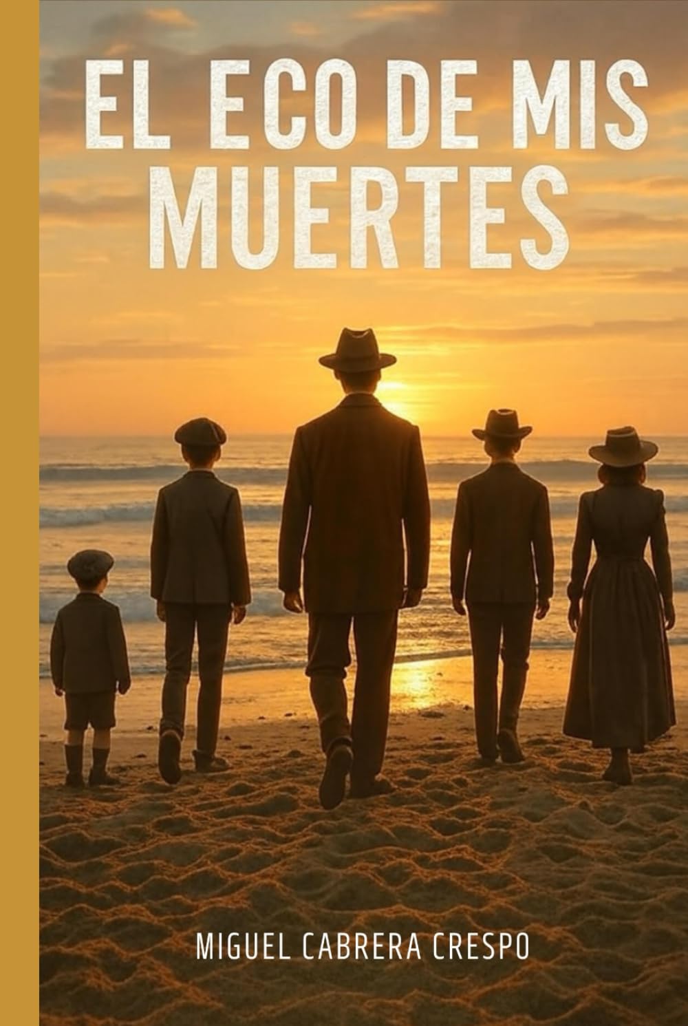 El eco de mis muertes: Memorias