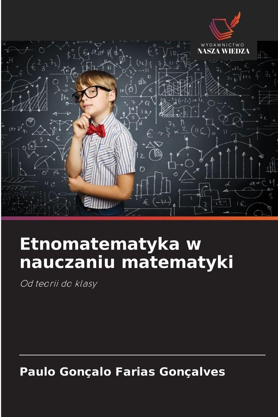 Etnomatematyka w nauczaniu matematyki: Od teorii do klasy
