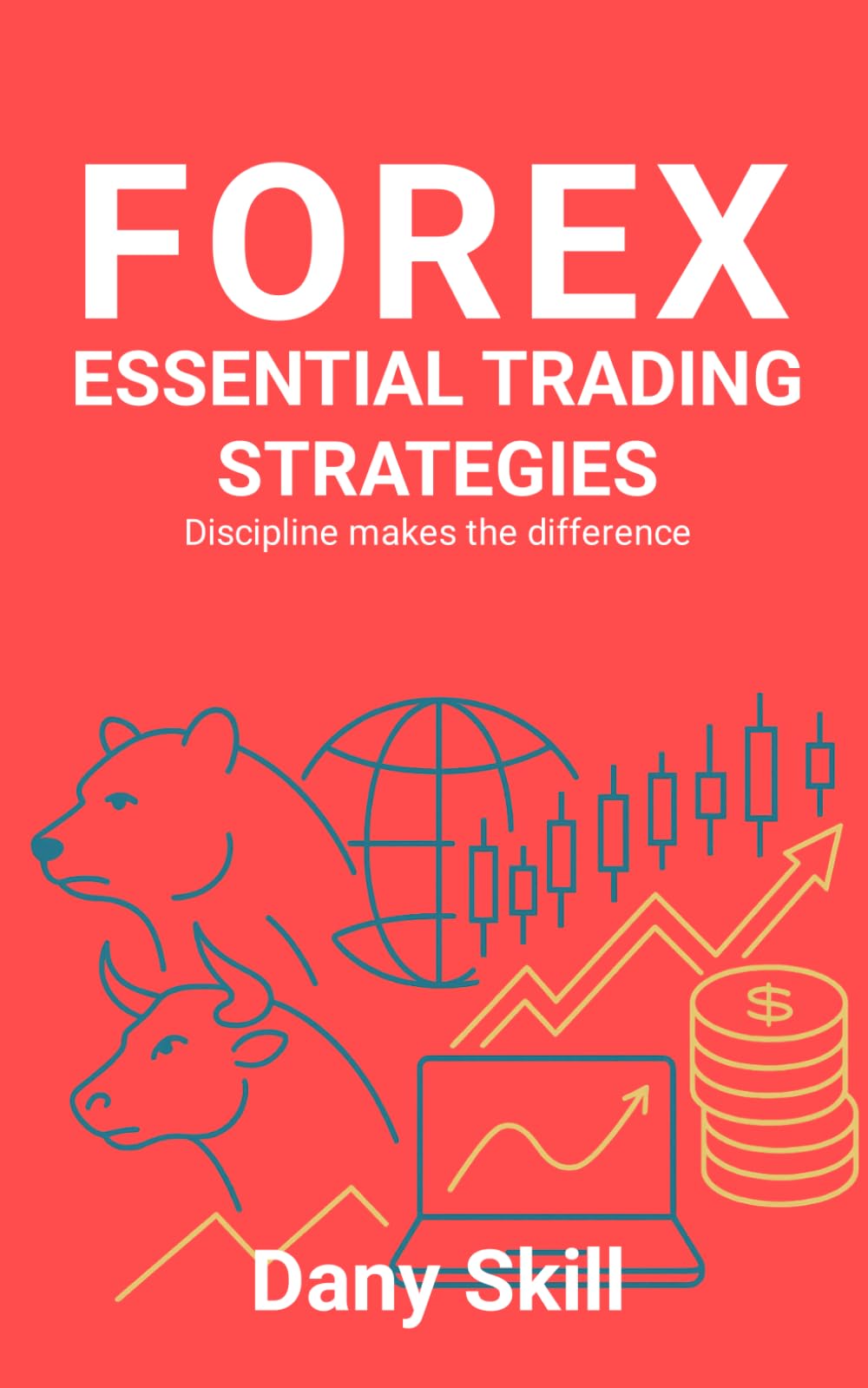 FOREX – ESSENTIAL TRADING STRATEGIES