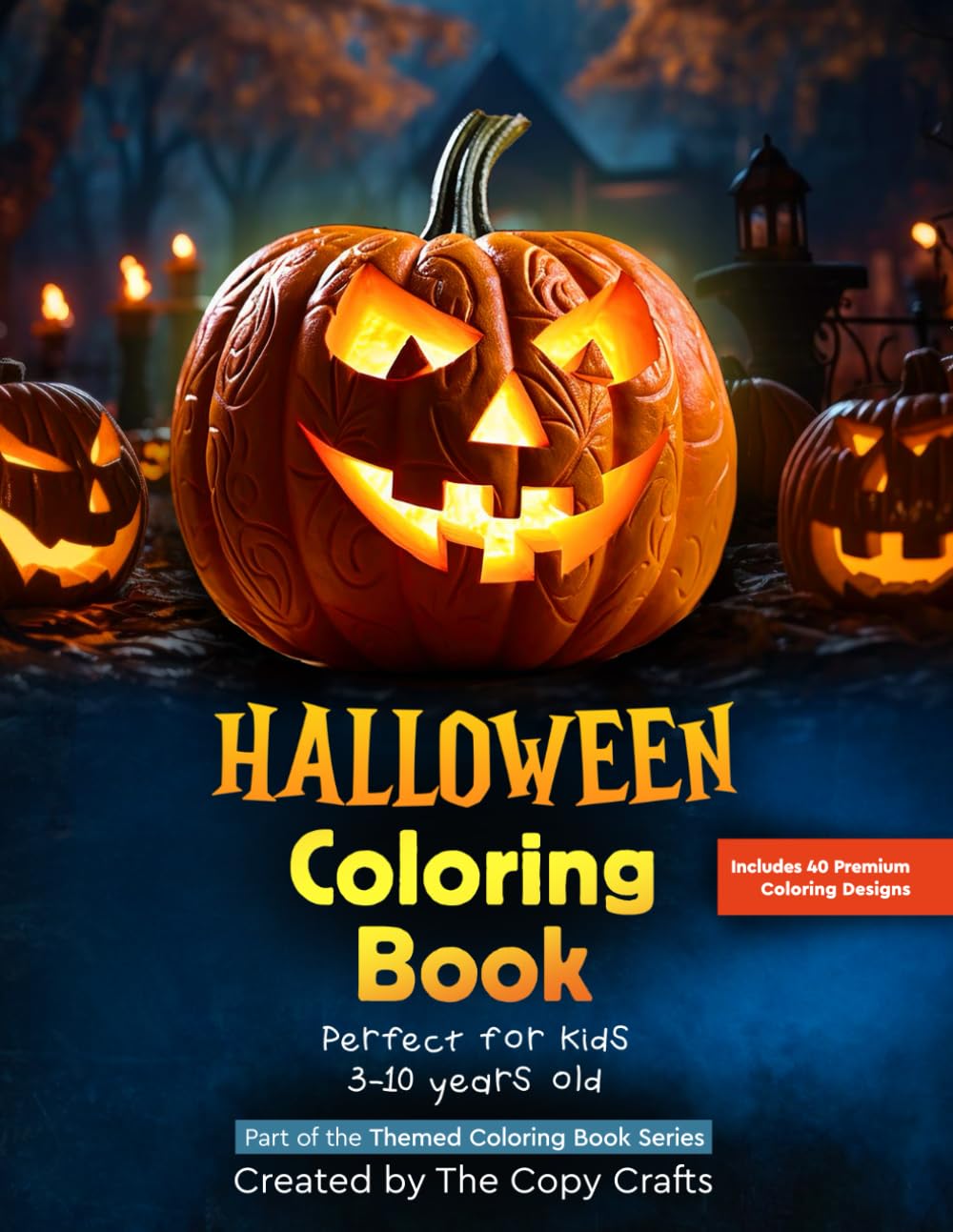 Halloween Coloring Book: Spooktacular Fun for Kids 3-10 | 40+ Designs for the Perfect Halloween Treat (Themed Coloring Books)