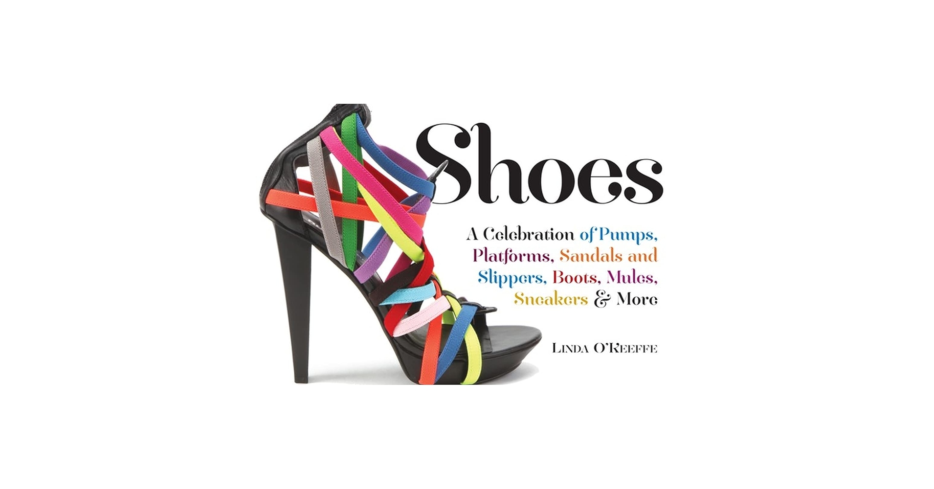 SHOES by Linda O'Keeffe シューズ洋書ビンテージ BOOK SHOES, PUMPS, SANDALS, SLIPPERS PICS THROU YEARS-LINDA