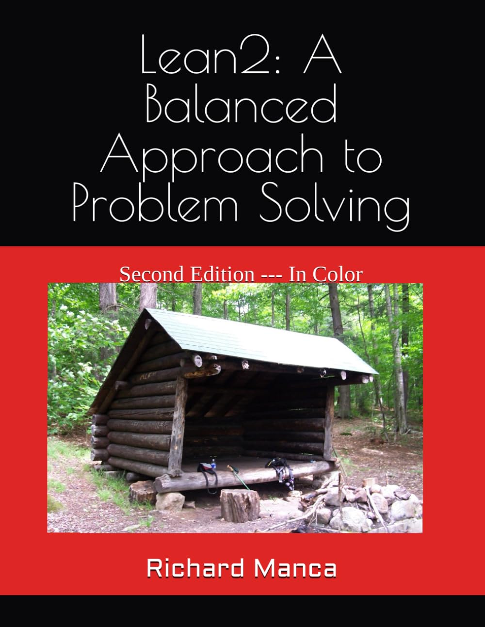 Lean2: A Balanced Approach to Problem Solving: Second Edition --- In Color
